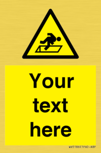 Custom Warning Hatch Sign